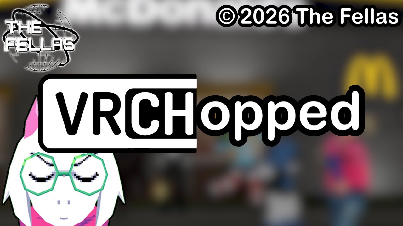 VRCHOPPED