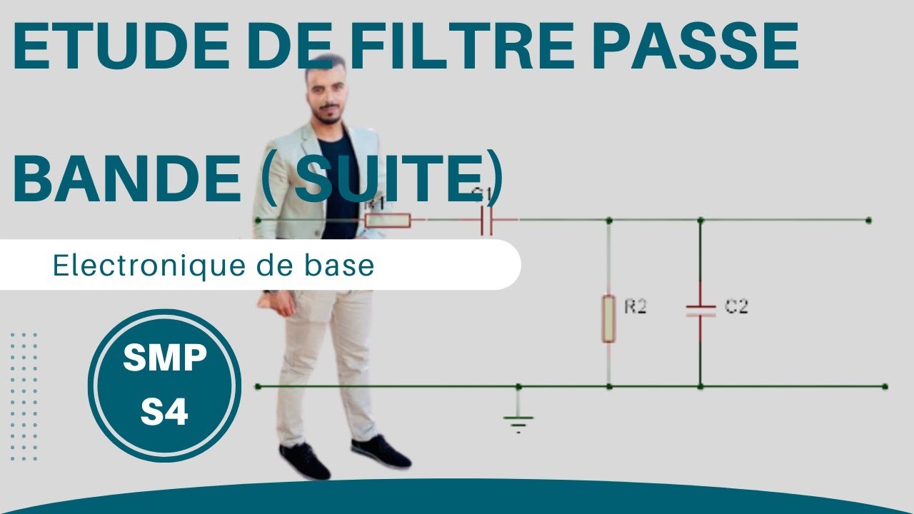 @achraflabiad4706 Electronique SMP S4 : Etude de filtre passe bande ( suite)