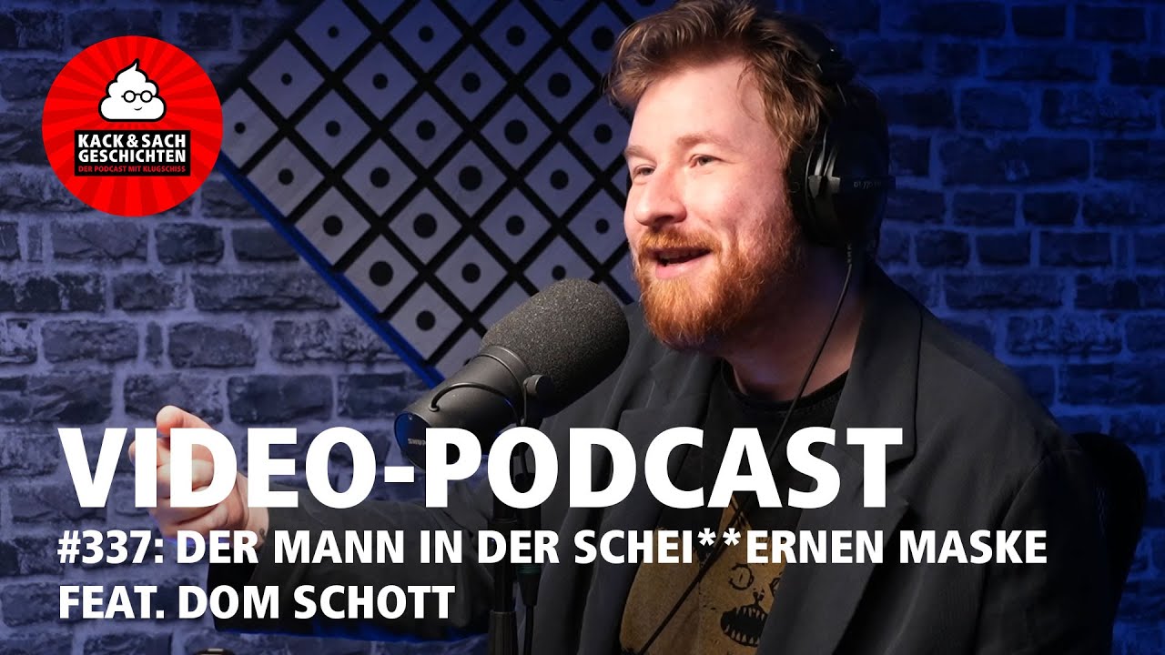 337: Der Mann in der schei**ernen Maske | feat. Dom Schott | VIDEO PODCAST