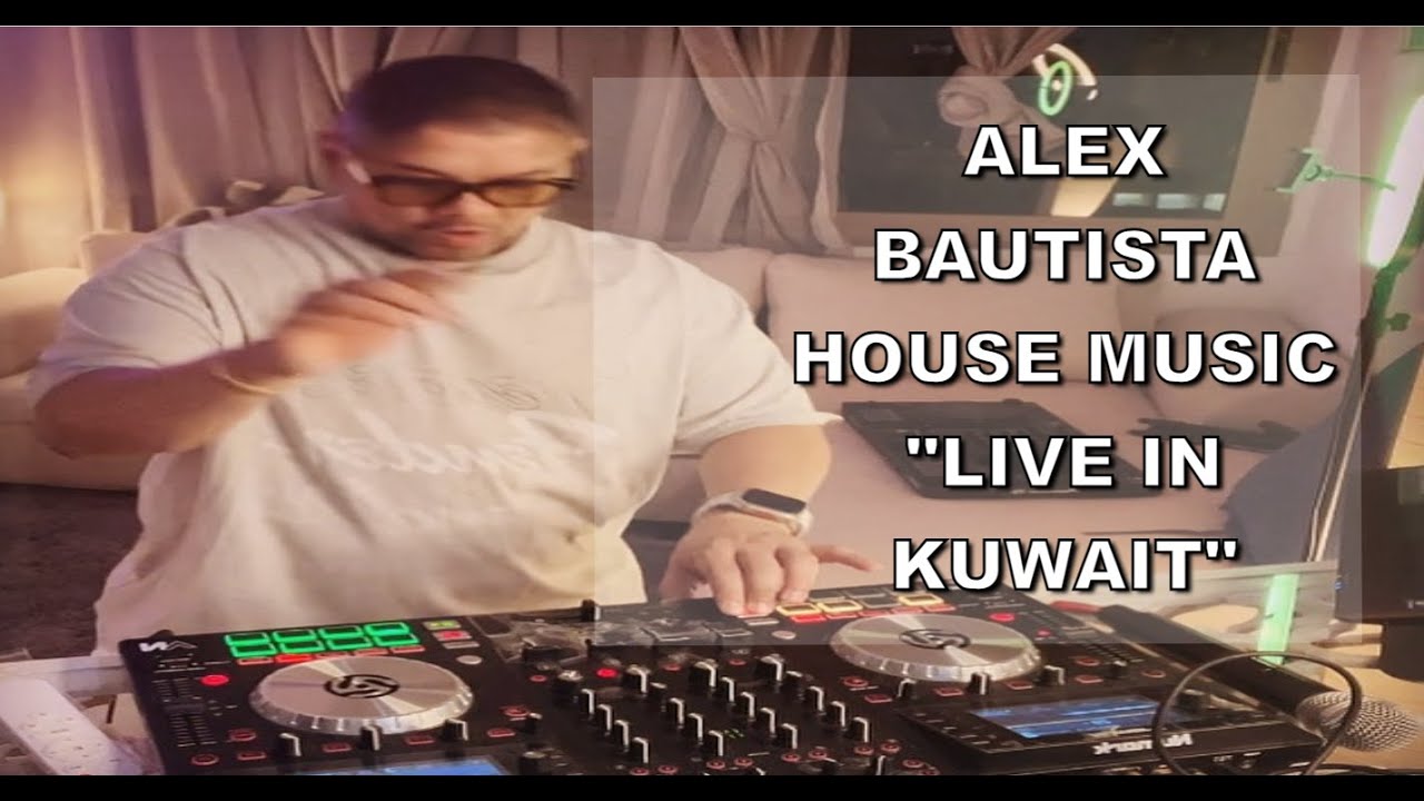 Alex Bautista  House Music 