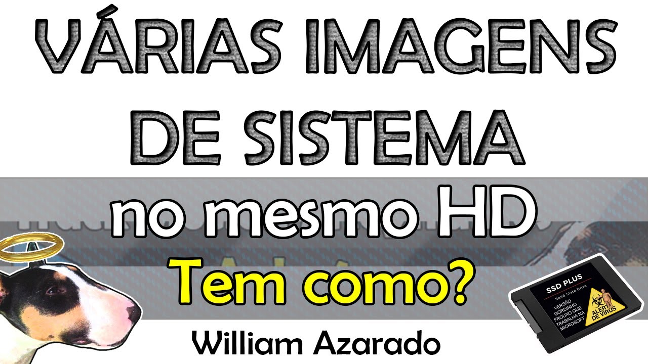 Varias imagens de Windows no mesmo HD de instalação