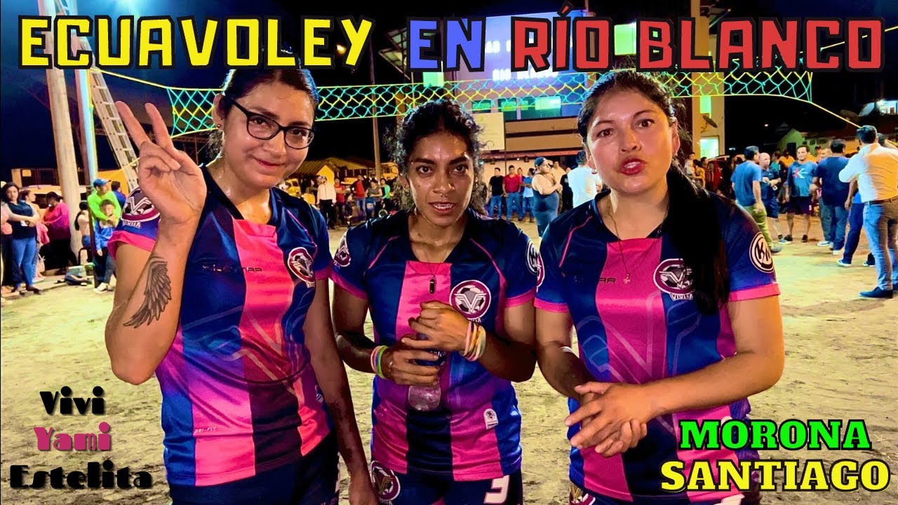 🇪🇨𝗘𝗖𝗨𝗔𝗩𝗢𝗟𝗘𝗬 en 𝗥Í𝗢 𝗕𝗟𝗔𝗡𝗖𝗢🇪🇨 ‼️LAS VIVIS vs TRÍO LOCAL‼️😱🔥MACAS - MORONA S.