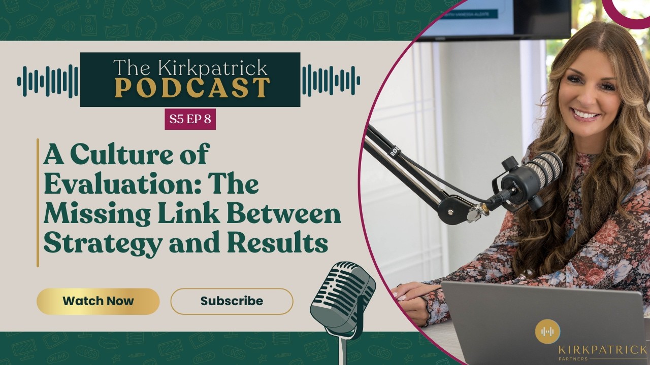 A Culture of Evaluation: The Missing Link Between Strategy and Results