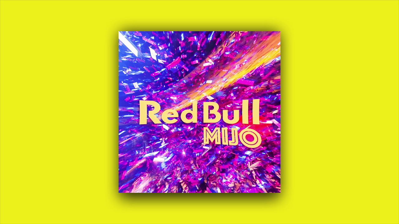 Mijo  Redbull . ( prod Aeolian7 )