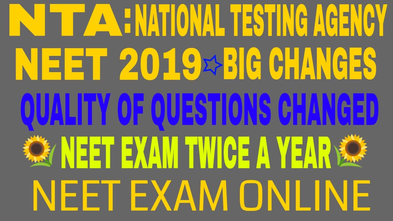 NTA: BIG CHANGES FOR NEET EXAM