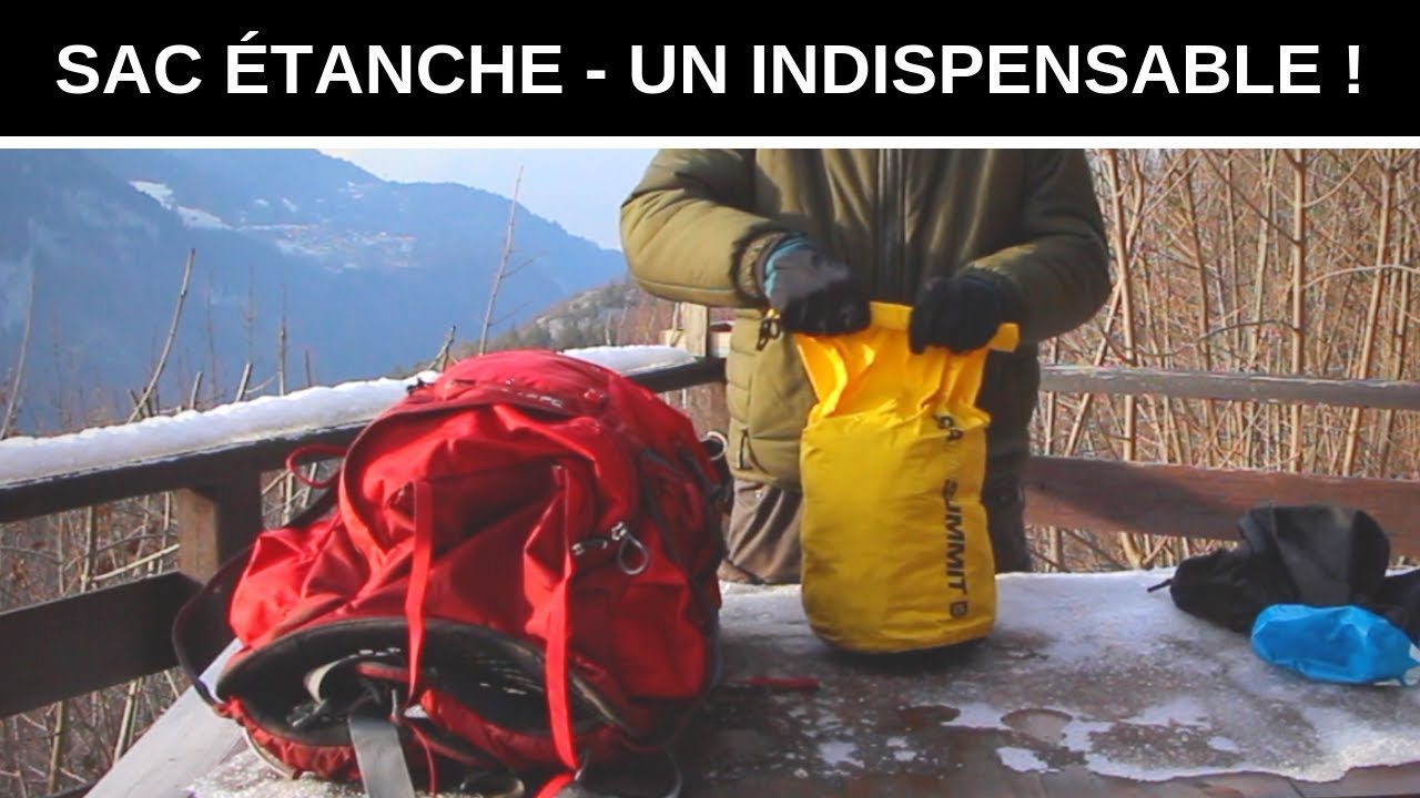 Allez acheter des sacs étanches ! - TREK et BIVOUAC