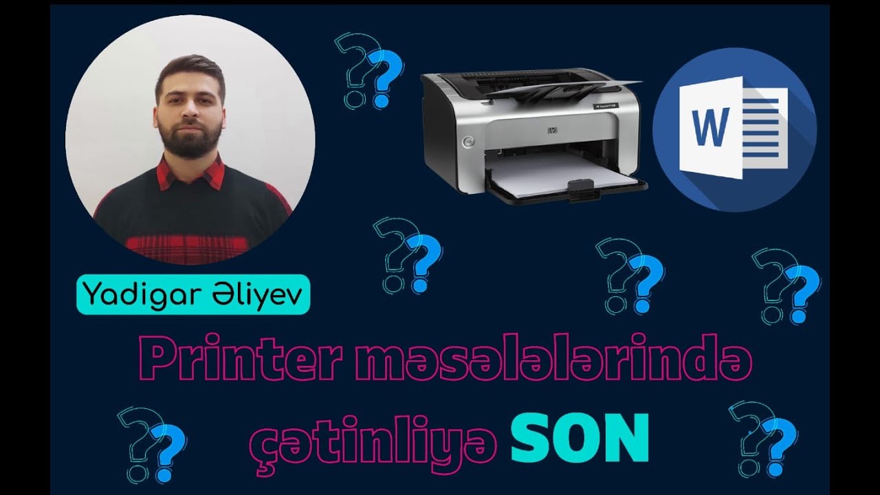 PRİNTER MƏSƏLƏLƏRİ