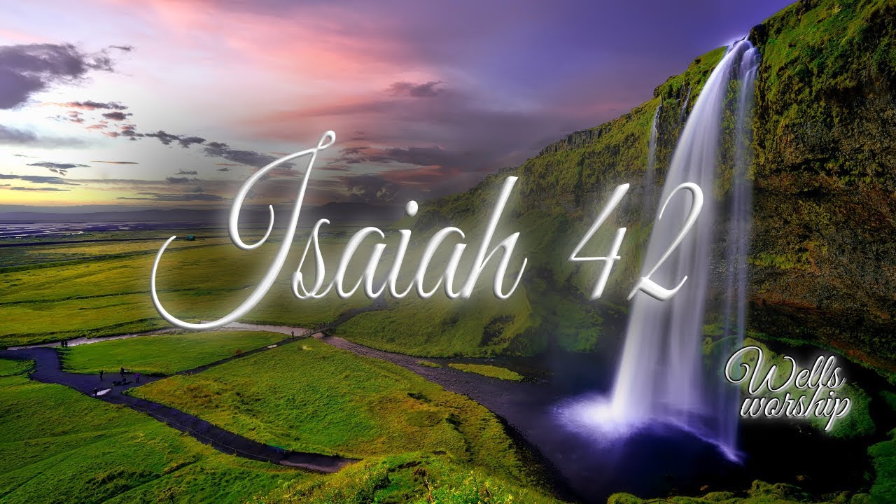 Isaiah 42 | Live | Wells Worship