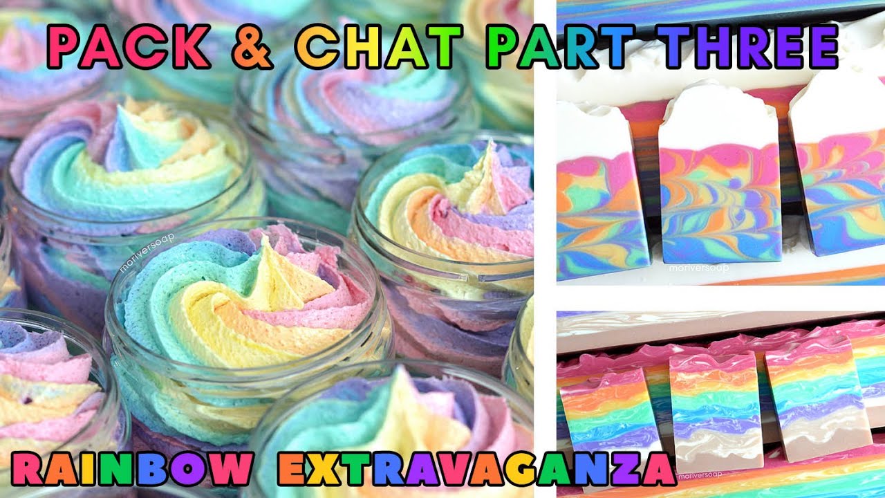 Pack & Chat Part Three | Rainbow Extravaganza 2022 | MO River Soap