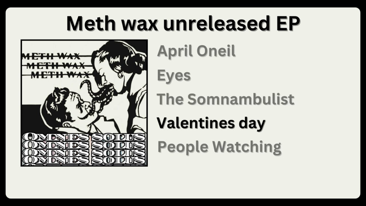 Meth Wax - Omnes Solus EP