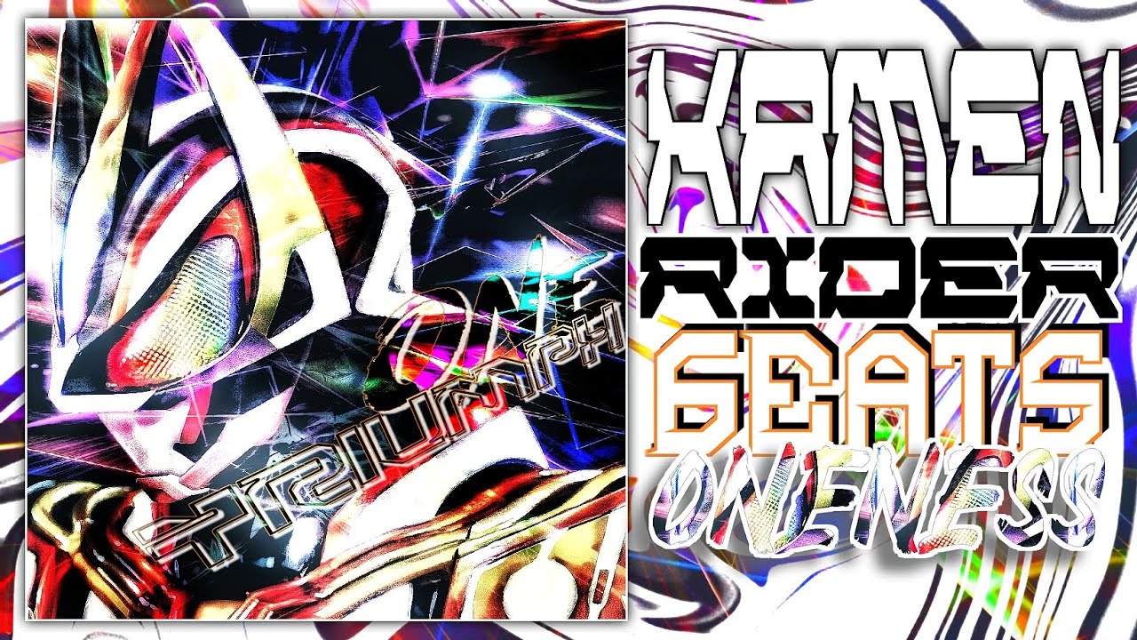 Kamen Rider Geats Oneness - ONE Triumph 
