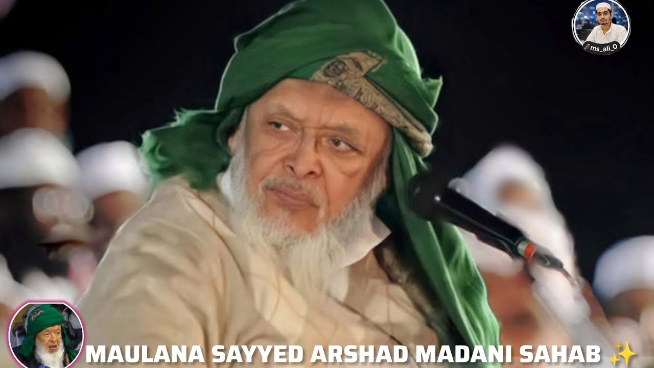 MAULANA SAYYED ARSHAD MADANI SAHAB ✨💫👍😊..#viral #madni #islamicvideo 