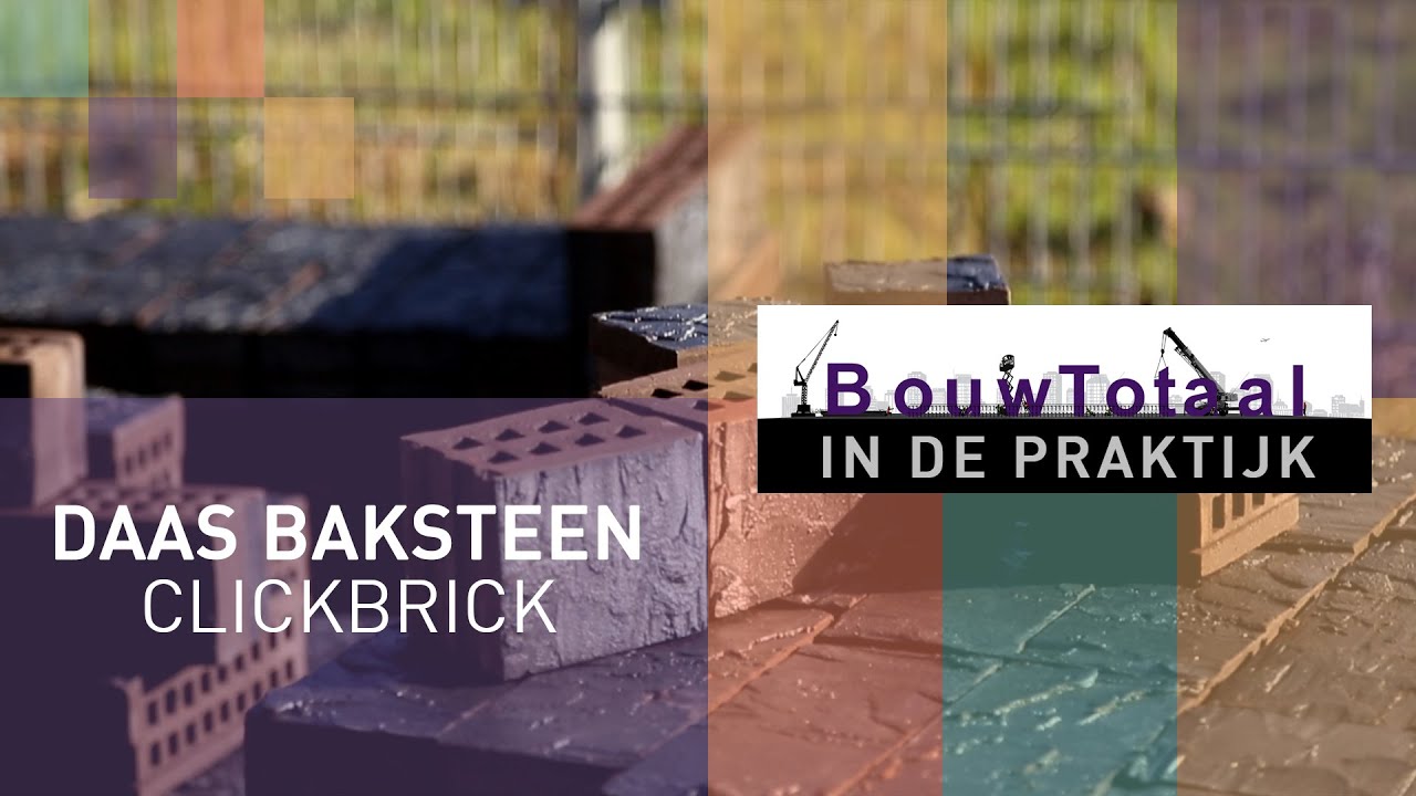 BouwTotaal: In de praktijk met Daas ClickBrick