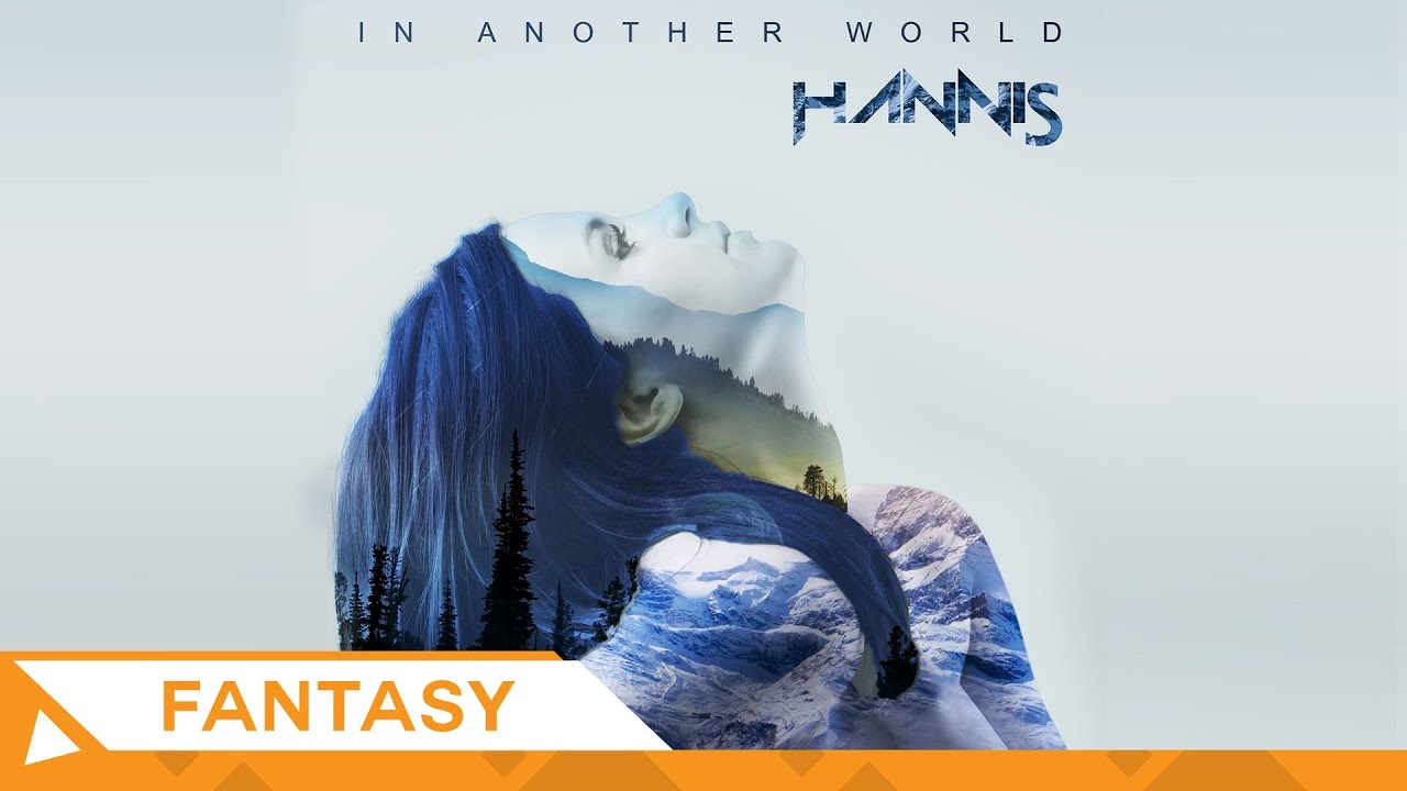 HANNIS - In Another World (Original Mix by Pheryan) | Fantasy Uplifting Female Vocal