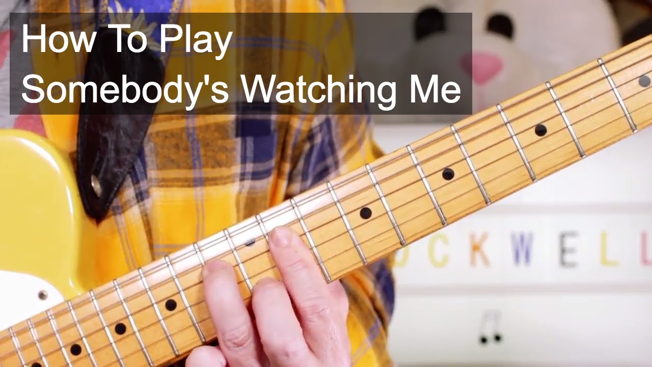 Урок игры на гитаре и бас-гитаре Роквелла «Somebody's Watching Me»
