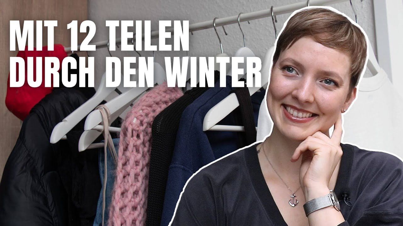 Wie erstellt man eine Capsule Wardrobe im Winter? 🤔 12 Teile, 1 Jahreszeit ❄️