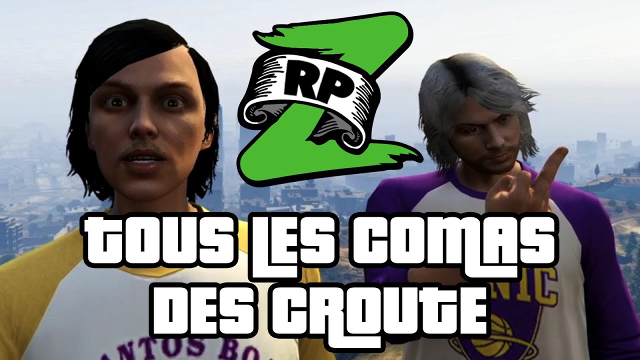 TOUS LES COMAS DES CROUTES #RPZ (BagheraJones, Horty)