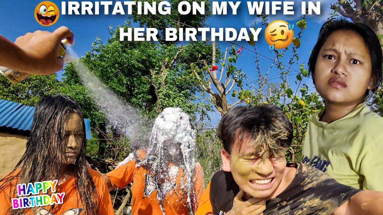 Irritating on my Wife in Her Birthday 🥳🎂 || Birthday Special Video 😂 || NYPOLEE