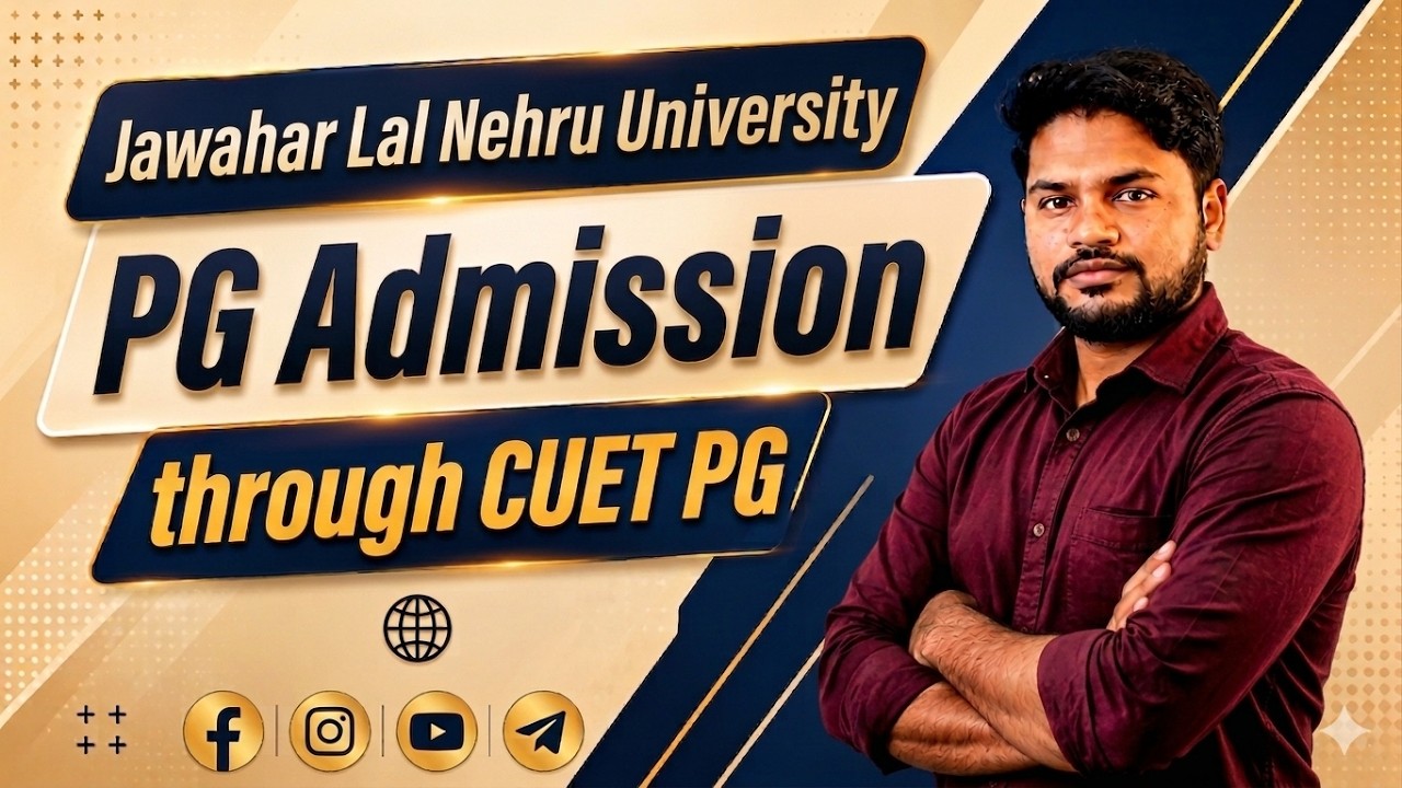 JNU PG Admission Process | CUET-PG | @UniversityWorld
