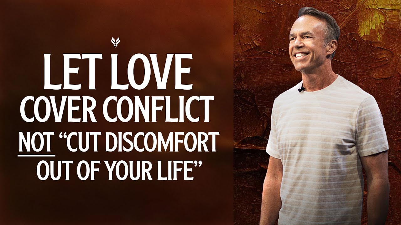 Let Love Cover Conflict NOT 