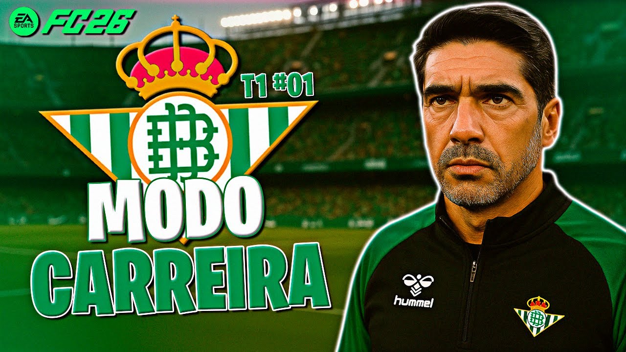 O INÍCIO DE UMA NOVA ERA! 🔥 Abel Ferreira no Real Betis | Modo Carreira Realista FC 26 Parte 1