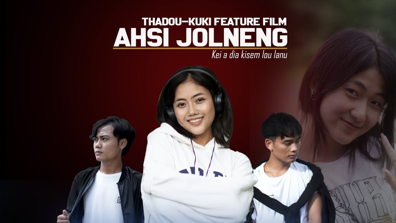 AHSI JOLNENG Full Movie || A film by Joel Onngam Haokip