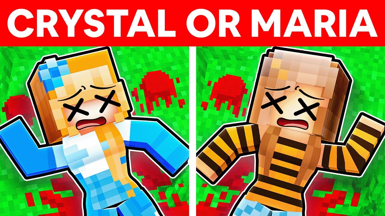 Save CRYSTAL or MARIA in Minecraft!