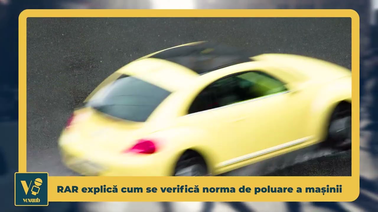 RAR explică cum se verifică norma de poluare a mașinii - VoxQub