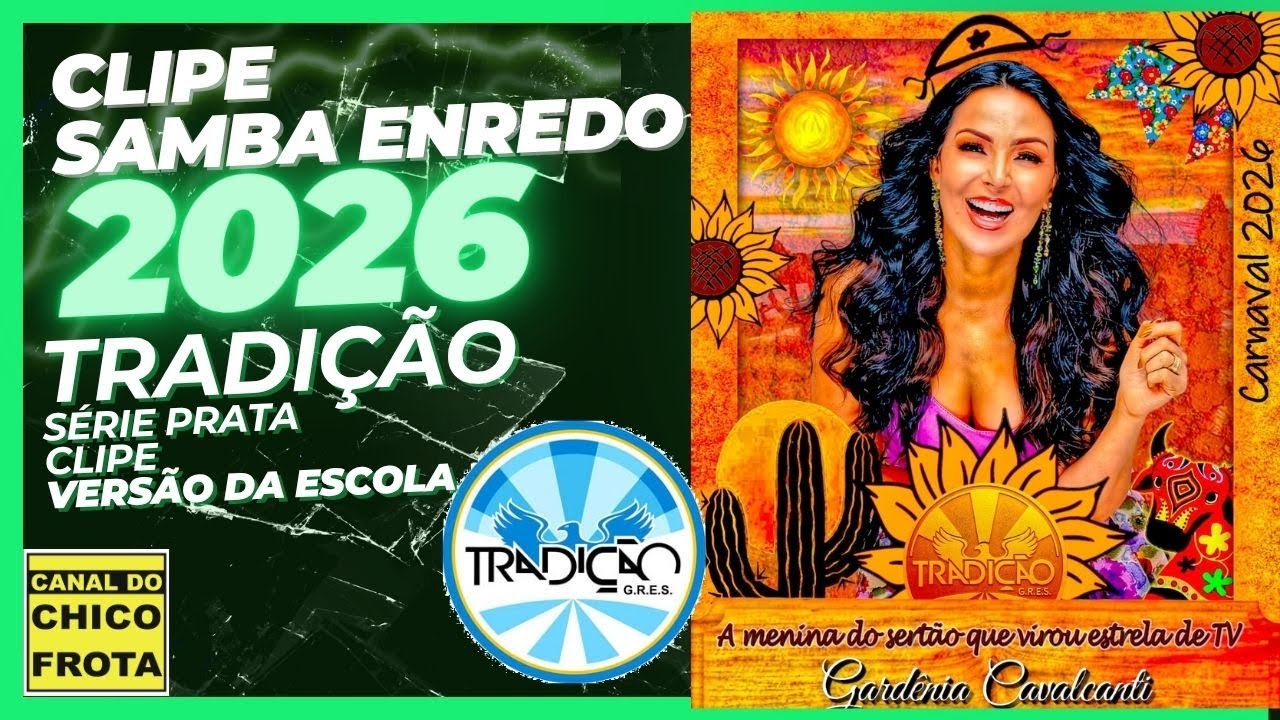 TRADIÇÃO 2026 - CLIPE OFICIAL DO SAMBA ENREDO