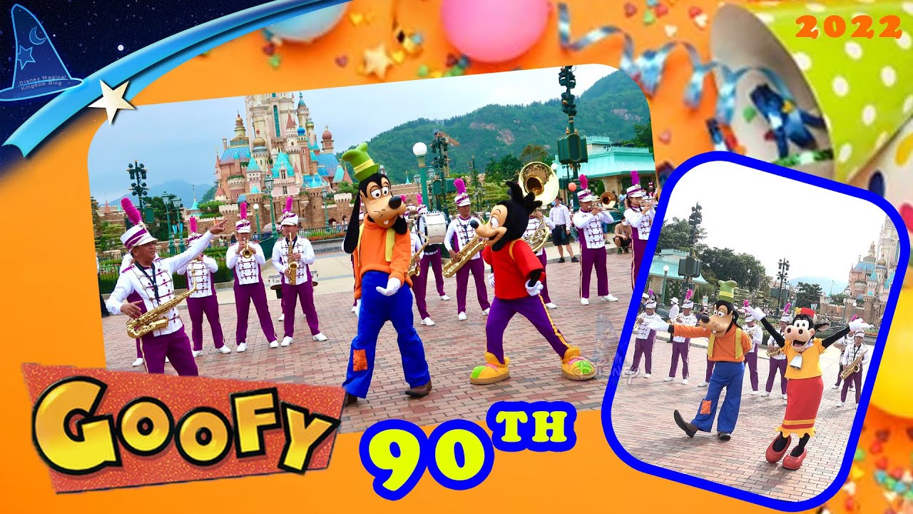 Goofy's 90th Anniversary Birthday Magical Moment (May 22 & 25, 2022)｜Hong Kong Disneyland