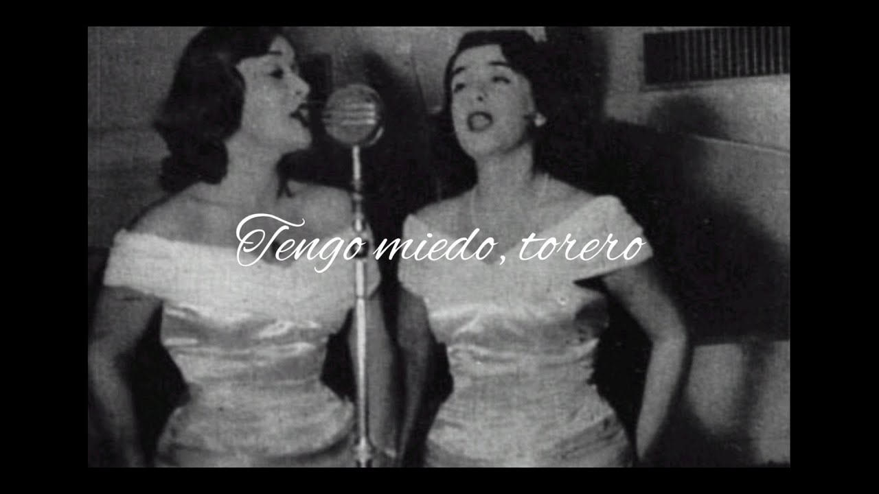 Sonia y Myriam - Tengo miedo torero (1950)