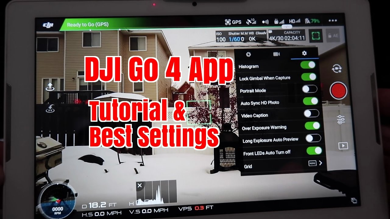 Ep37 DJI Go 4 App. Full Tutorial and Best Settings