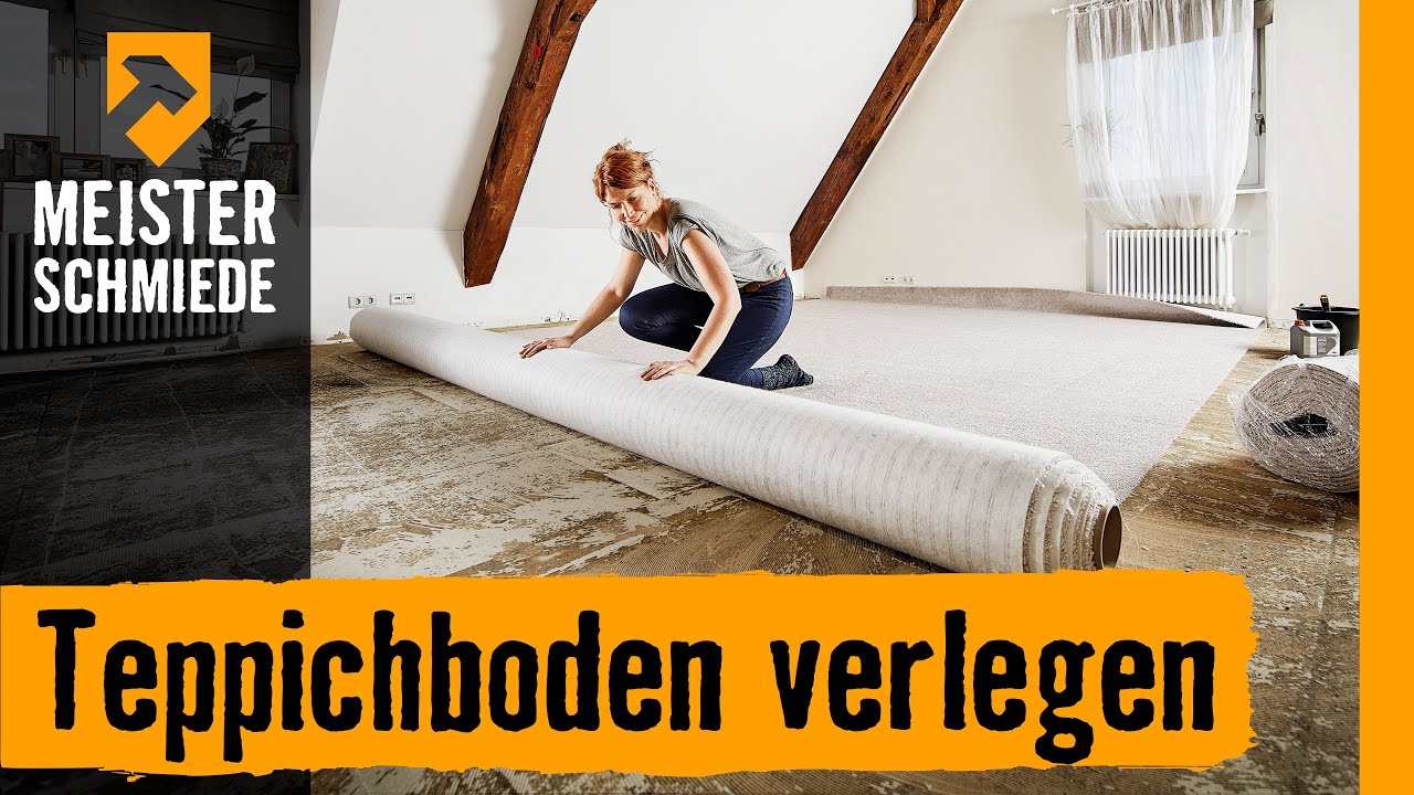 Teppichboden verlegen | HORNBACH Meisterschmiede