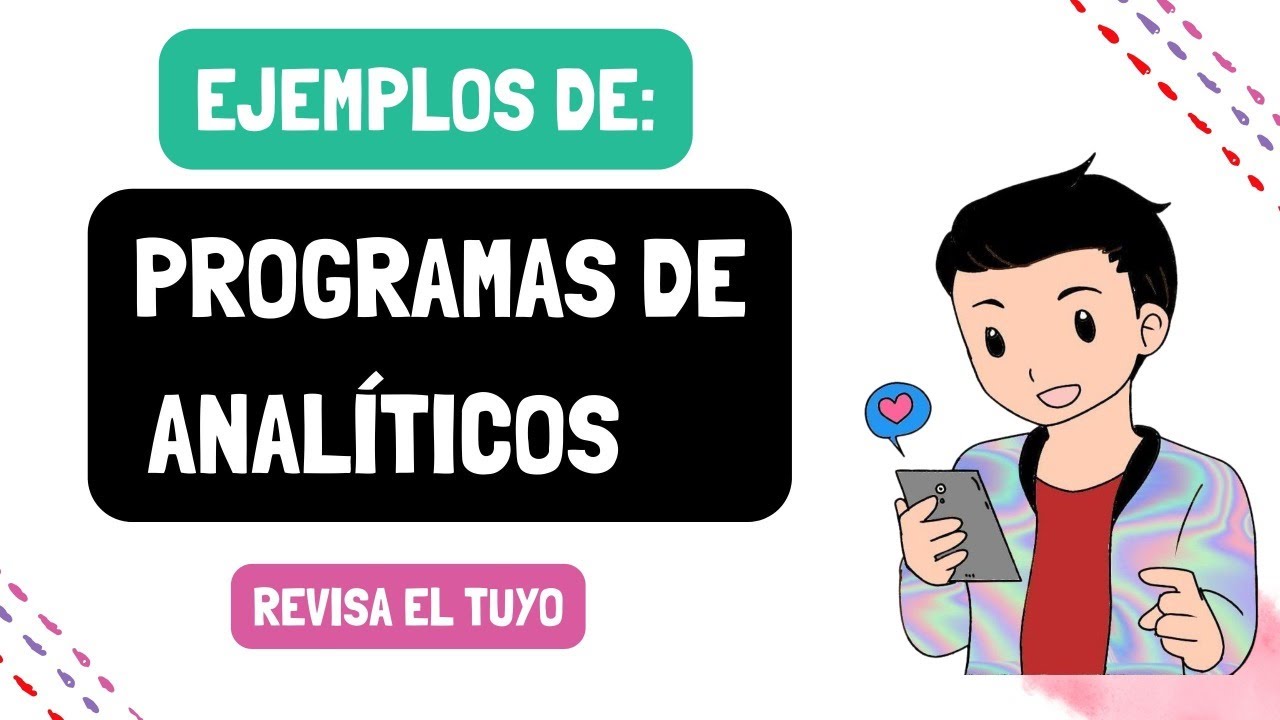 ORIENTACIONES CON EJEMPLOS PARA TU PROGRAMA ANALÍTICO