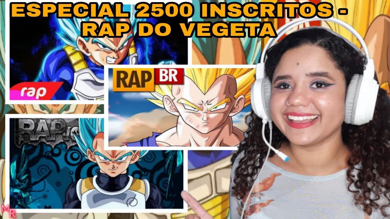 REACT ESPECIAL 2500 INSCRITOS - Rap do Vegeta (Dragon Ball) - 7 Minutoz, Tauz e VG Beats (3 em 1)