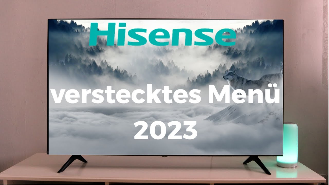 Hisense verstecktes Menü 2023