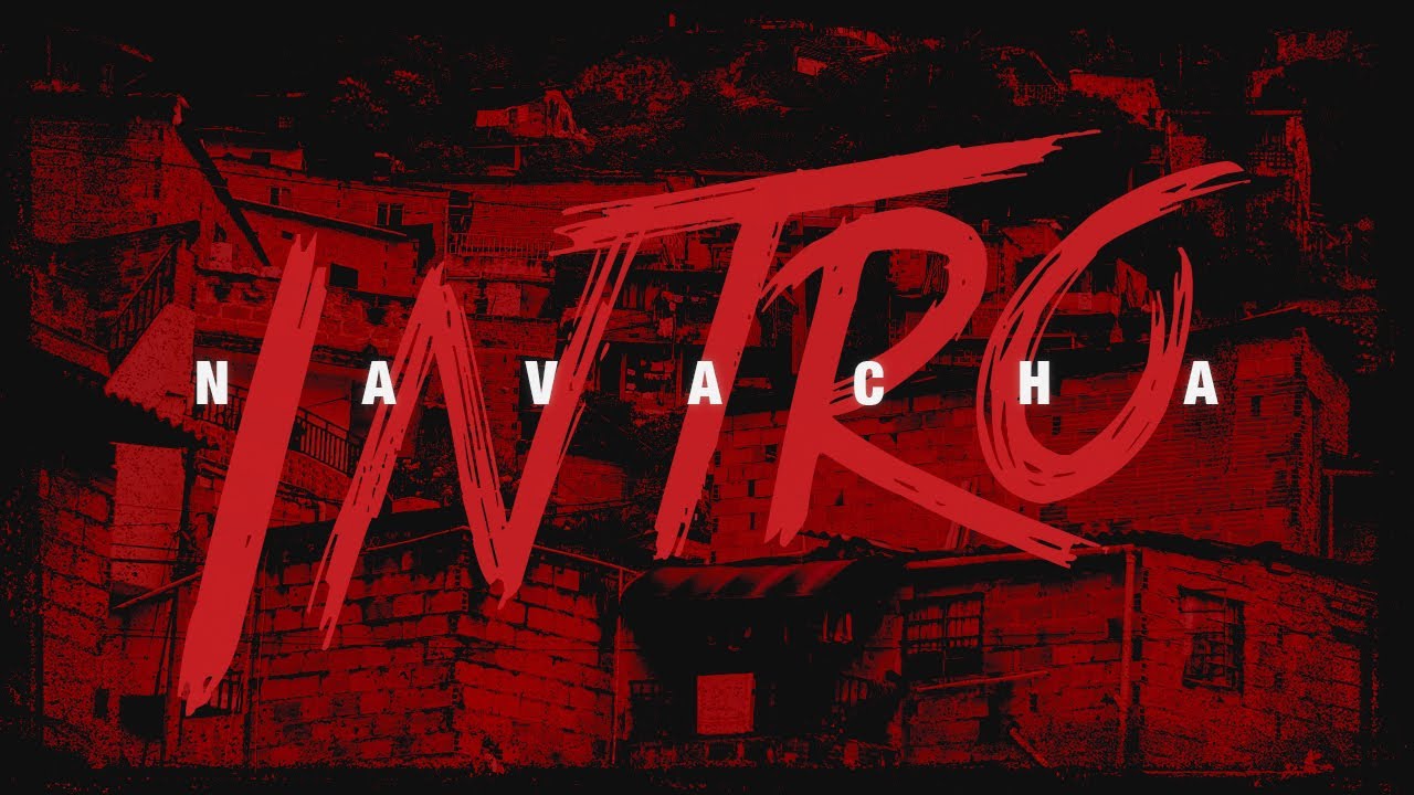 NAVACHA - INTRO (Official Video)