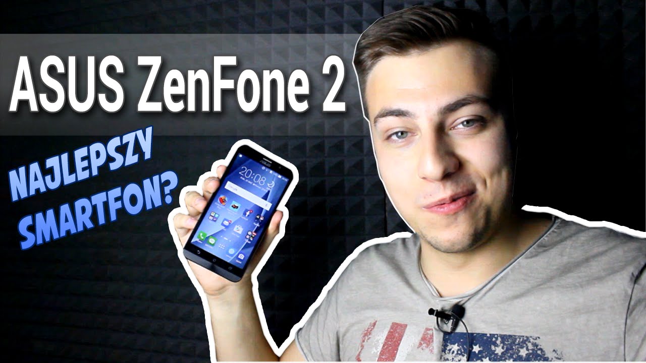 Asus ZenFone 2 - 5 Powod&oacute;w, dla kt&oacute;rych TO NAJLEPSZY SMARTFON 2015