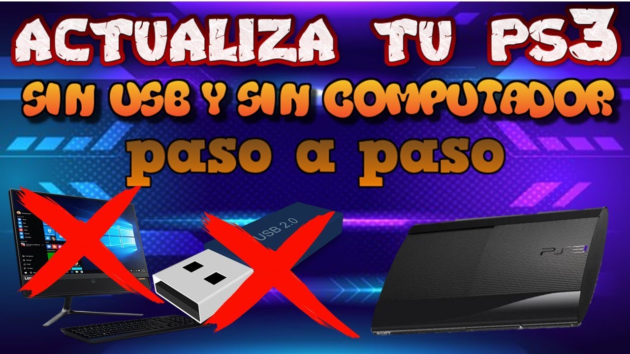 ACTUALIZA TU PS3 SIN PC Y SIN USB
