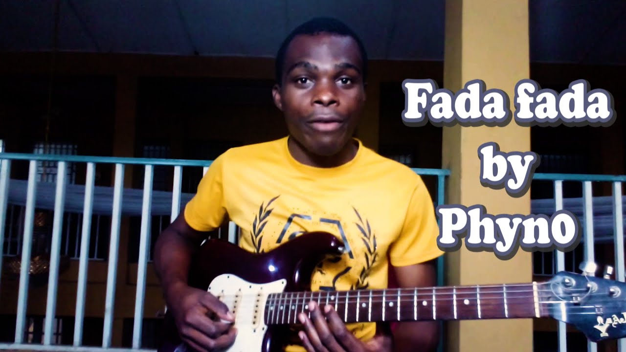Fada fada by Phyno - Everything you need to know (Lead guitar tutorial)
