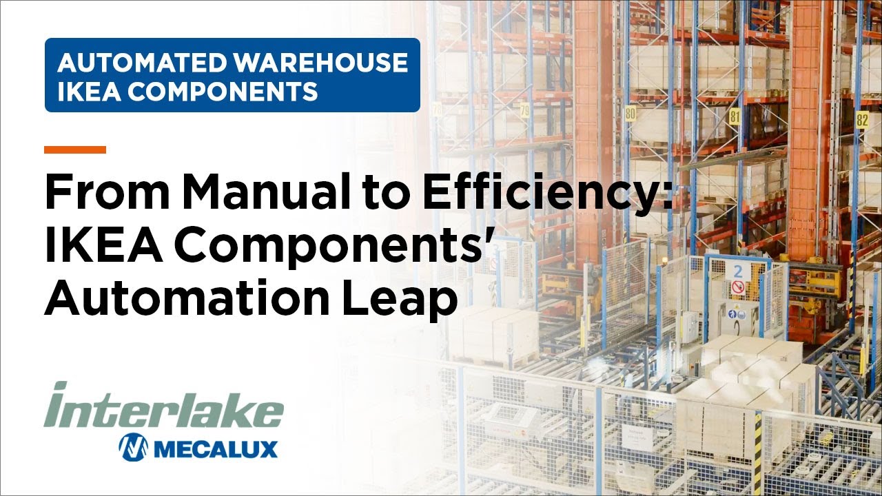 Unlocking the Power of Automation: IKEA Components' Success Story