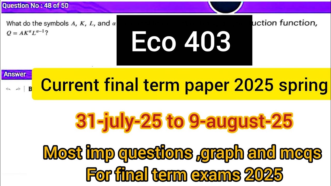 Eco 403 current final term paper 2025 spring || eco403 final term current  solved paper