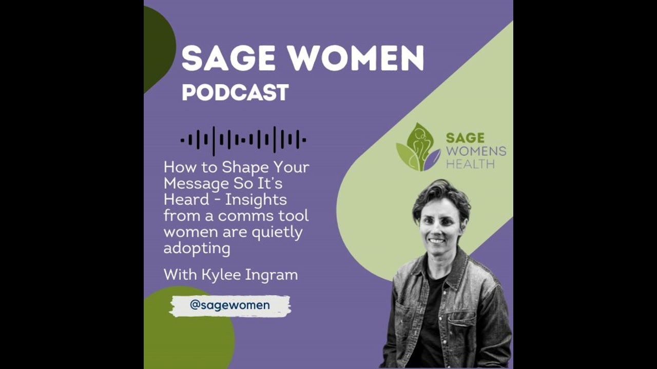 How to Shape Your Message So It’s Heard - Insights from a comms tool women are quietly adopting