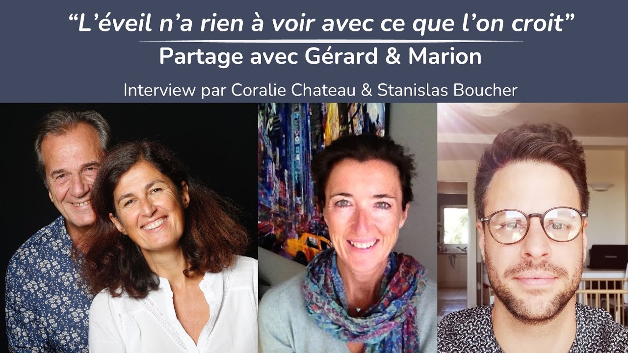 L'Eveil n'a rien à voir avec ce que l'on CROIT - Interview avec Marion et Gérard