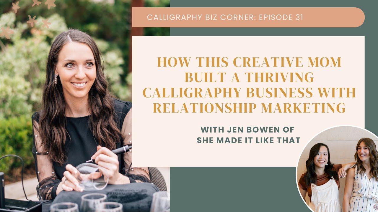 31. How This Creative Mom Built a Thriving Calligraphy Business with Relationship Marketing