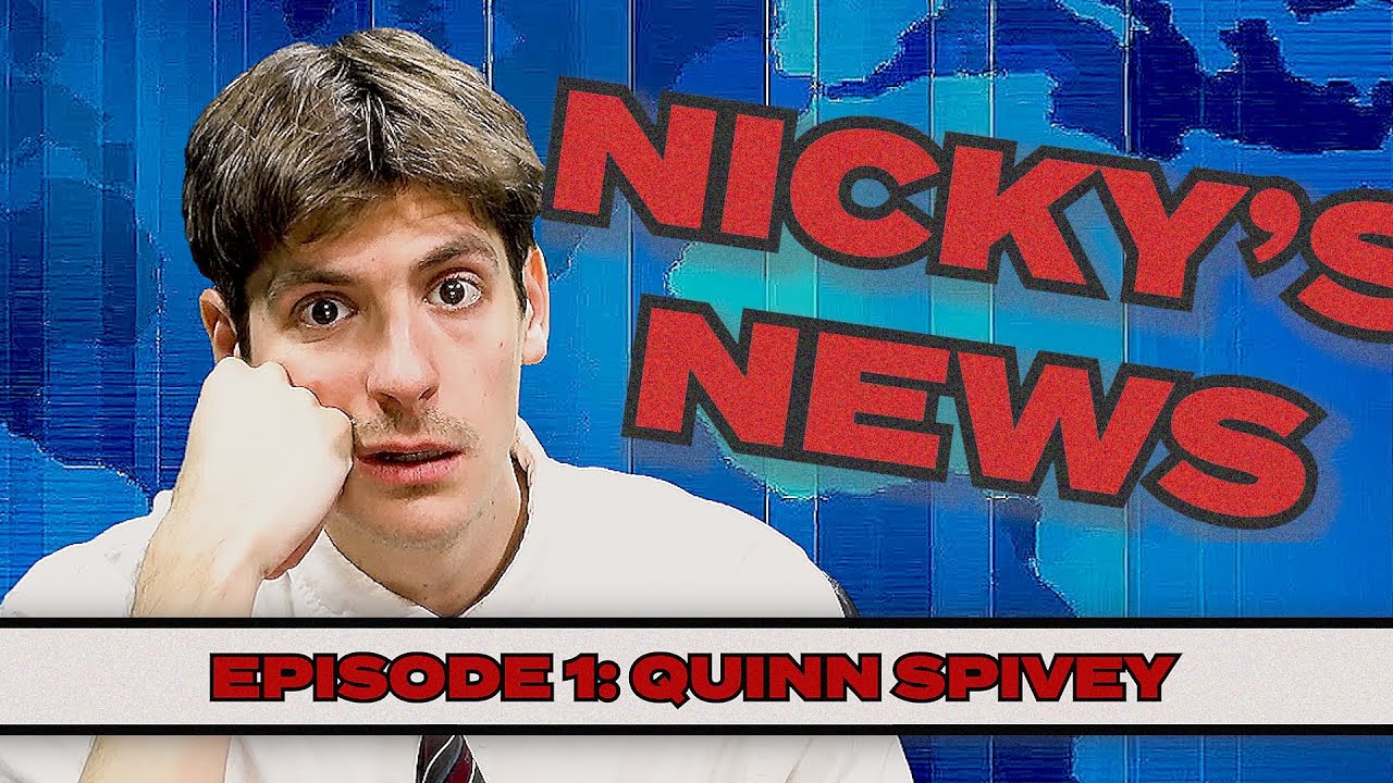Nicky's News: Episode 1 | 🚨 BREAKING NEWS: no news (with Quinn Spivey)