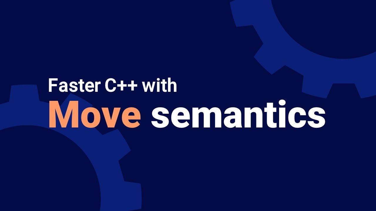 C++ Move Semantics