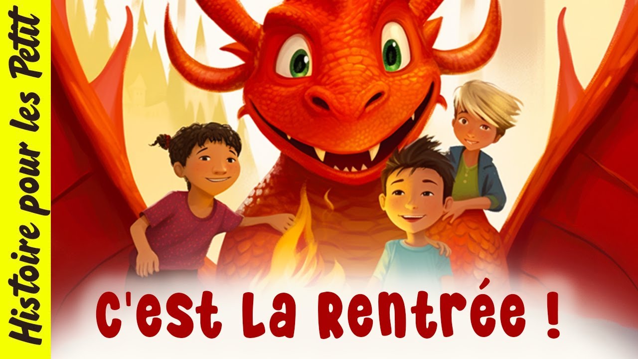 C'EST LA RENTRÉE ! - Histoire Pour S'endormir | Contes De Fées en Français | Histoire Pour Dormir