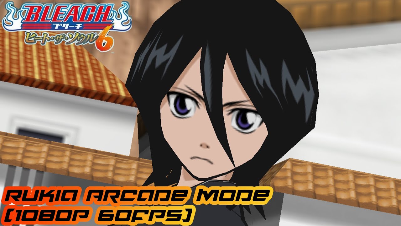 Bleach Heat the soul 6 Rukia Arcade mode (1080p 60fps)