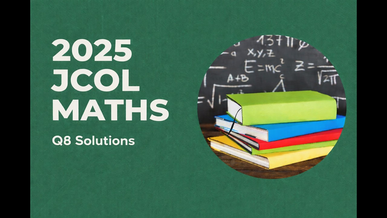 2025 Junior Cycle Ordinary Level Maths Exam Solutions | Question 8 Explained